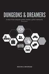 9780991222728-0991222725-Dungeons & Dreamers: A Story of How Computer Games Created a Global Community