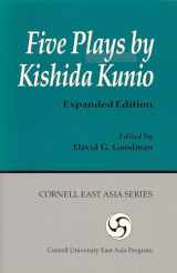 9781885445513-1885445512-Five Plays by Kishida Kunio (Cornell East Asia Series) (Cornell East Asia Series, 51)