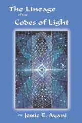 9780989690362-0989690369-The Lineage of the Codes of LIght