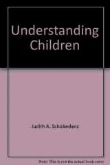 9781559341783-1559341785-Understanding Children