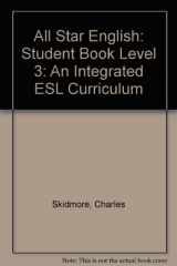 9780201880878-0201880873-All Star English: Student Book Level 3: An Integrated ESL Curriculum