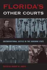 9780813056685-0813056683-Florida's Other Courts: Unconventional Justice in the Sunshine State (Florida Government and Politics)