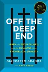 9780063266087-0063266083-Off the Deep End: Jerry and Becki Falwell and the Collapse of an Evangelical Dynasty