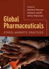 9780822337294-0822337290-Global Pharmaceuticals: Ethics, Markets, Practices