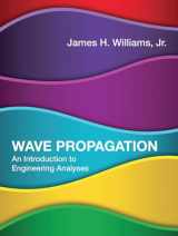 9780262039901-0262039907-Wave Propagation: An Introduction to Engineering Analyses (Mit Press)