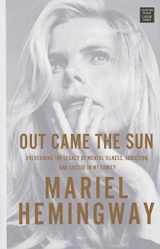 9781628995794-1628995793-Out Came the Sun: Overcoming the Legacy of Mental Illness, Addiction, and Suicide in My Family