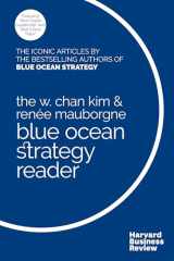 9781633694774-1633694771-The W. Chan Kim and Renée Mauborgne Blue Ocean Strategy Reader: The iconic articles by bestselling authors W. Chan Kim and Renée Mauborgne