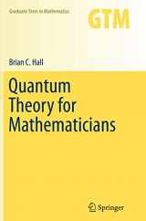 9781489993625-1489993622-Quantum Theory for Mathematicians (Graduate Texts in Mathematics, 267)
