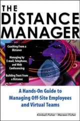 9780071360654-0071360654-The Distance Manager: A Hands On Guide to Managing Off-Site Employees and Virtual Teams