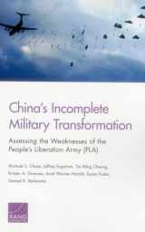 9780833088307-0833088300-China’s Incomplete Military Transformation: Assessing the Weaknesses of the People’s Liberation Army (PLA)