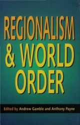 9780312159870-0312159870-Regionalism and World Order