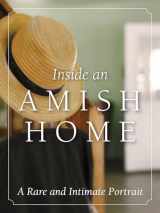 9781513804255-1513804251-Inside an Amish Home: A Rare and Intimate Portrait