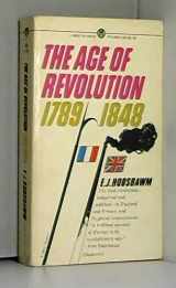9780451617408-0451617401-The Age of Revolution
