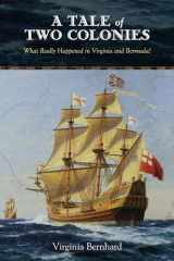 9780826221452-0826221459-A Tale of Two Colonies: What Really Happened in Virginia and Bermuda?