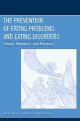 9780805839265-0805839267-The Prevention of Eating Problems and Eating Disorders: Theory, Research, and Practice