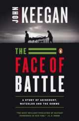 9780140048971-0140048979-The Face of Battle: A Study of Agincourt, Waterloo, and the Somme
