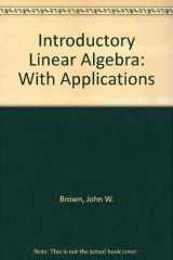 9780871507006-0871507005-Introductory Linear Algebra With Applications