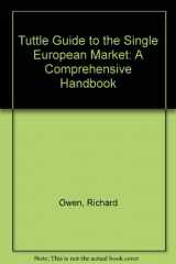 9780804818155-0804818150-Tuttle Guide to the Single European Market: A Comprehensive Handbook