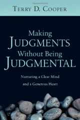 9780830833238-0830833234-Making Judgments Without Being Judgmental: Nurturing a Clear Mind and a Generous Heart