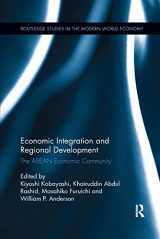 9780367350765-0367350769-Economic Integration and Regional Development: The ASEAN Economic Community (Routledge Studies in the Modern World Economy)