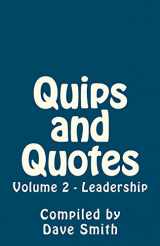 9781463689179-1463689179-Quips and Quotes Vol 2 - Leadership
