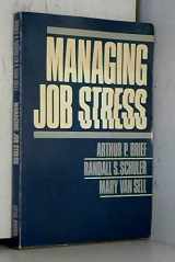 9780316107990-0316107999-Managing job stress