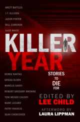 9781948967471-1948967472-Killer Year: Stories to Die For