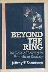 9780252014734-0252014731-BEYOND THE RING (SPS)
