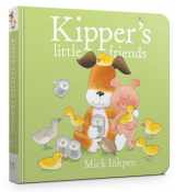 9781444947212-1444947214-Kipper's Little Friends Board Book
