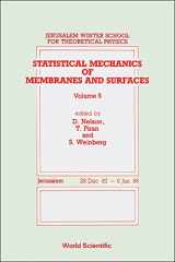 9789971507220-9971507226-STATISTICAL MECHANICS OF MEMBRANES AND SURFACES - PROCEEDINGS OF THE 5TH JERUSALEM WINTER SCHOOL FOR THEORETICAL PHYSICS (Jerusalem Winter School for Theoretical Physics, 5)