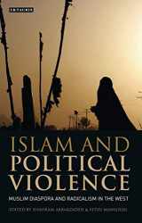9781848851979-1848851979-Islam and Political Violence: Muslim Diaspora and Radicalism in the West (Library of International Relations)