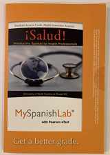 9780205978830-0205978835-MyLab Spanish with Pearson eText -- Access Card -- for ¡Salud!: Introductory Spanish for Health Professionals (multi semester access)