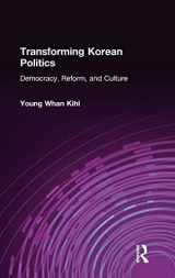 9780765614278-0765614278-Transforming Korean Politics: Democracy, Reform, and Culture