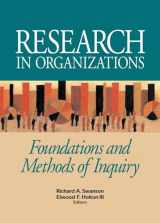 9781576753149-157675314X-Research in Organizations: Foundations and Methods of Inquiry