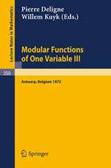 9783540064831-3540064834-Modular Functions of One Variable III: Proceedings International Summer School, University of Antwerp, RUCA, July 17 - August 3, 1972 (Lecture Notes in Mathematics, 350)