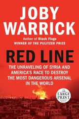 9780593295212-0593295218-Red Line: The Unraveling of Syria and America's Race to Destroy the Most Dangerous Arsenal in the World (Random House Large Print)