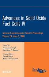 9780470344965-0470344962-Advances in Solid Oxide Fuel Cells IV (Ceramic Engineering and Science Proceedings, Vol. 29, No. 5)