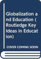 9780415881241-0415881242-Globalization and Education (Routledge Key Ideas in Education)