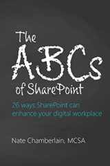 9781728964386-1728964385-The ABCs of SharePoint: 26 ways SharePoint can enhance your digital workplace