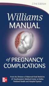 9780071765626-007176562X-Williams Manual of Pregnancy Complications