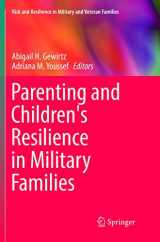 9783319791814-3319791818-Parenting and Children's Resilience in Military Families (Risk and Resilience in Military and Veteran Families)