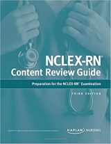 9781625232472-1625232470-NCLEX RN Content Review Guide Preparation for the NCLEX RN Examination