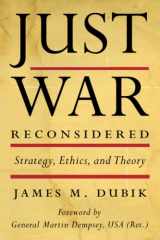 9780813175010-0813175011-Just War Reconsidered: Strategy, Ethics, and Theory (Battles and Campaigns)