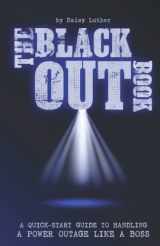 9781735870519-173587051X-The Blackout Book: A Quick Start Guide to Handling a Power Outage Like a Boss