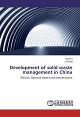 9783659783951-3659783951-Development of solid waste management in China: Policies, financial aspect and marketization