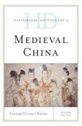 9781442276154-1442276150-Historical Dictionary of Medieval China (2 Volumes) (Historical Dictionaries of Ancient Civilizations and Historical Eras, 2 Volumes)