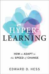 9781523089246-1523089245-Hyper-Learning: How to Adapt to the Speed of Change