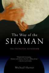 9780061800252-0061800252-The Way of the Shaman: The Definitive Handbook