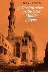 9780521277624-0521277620-Muslim Cities in the Later Middle Ages