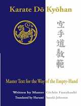 9781534962705-1534962700-Karate Do Kyohan: Master Text for the Way of the Empty-Hand